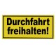 Hinweisschild Durchfahrt freihalten! 250 x 150 mm